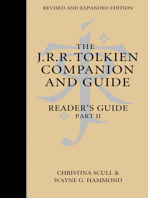 Title details for The J. R. R. Tolkien Companion and Guide, Volume 3 by Wayne G. Hammond - Available